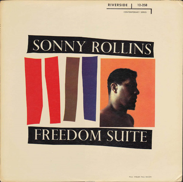 Sonny Rollins: Freedom Suite (1958)
